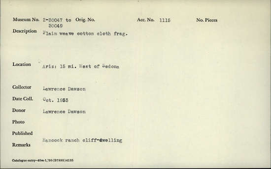 Documentation associated with Hearst Museum object titled Textile fragment, accession number 2-30049, described as Plain weave cotton cloth fragment