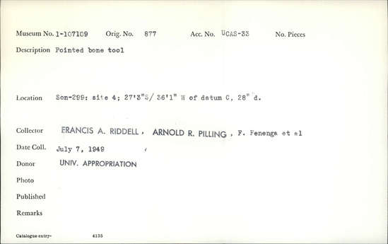 Documentation associated with Hearst Museum object titled Worked bone, accession number 1-107109, described as Pointed bone.