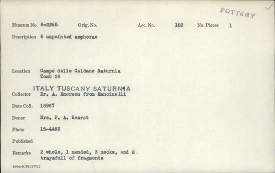 Documentation associated with Hearst Museum object titled Amphoras, accession number 8-2265, described as 6 unpainted amphoras