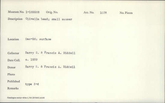 Documentation associated with Hearst Museum object titled Bead, accession number 1-165568, described as Olivella, small saucer.