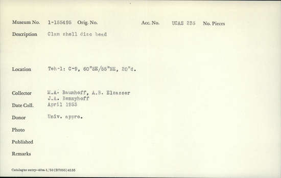 Documentation associated with Hearst Museum object titled Bead, accession number 1-155495, described as Clam shell disc.