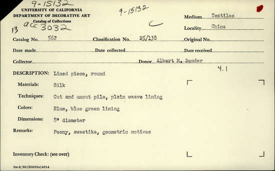 Documentation associated with Hearst Museum object titled Lined piece, accession number 9-15132, described as Lined piece, round. Cut and uncut pile, plain weave lining. Blue, blue green lining. Peony, swastika, geometric motives. 8 inch diameter.