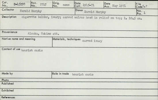 Documentation associated with Hearst Museum object titled Cigarette holder, accession number 2-45298, described as Made of ivory.  Carved walrus head in relief on top.