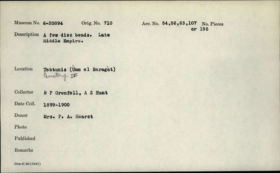 Documentation associated with Hearst Museum object titled Beads, accession number 6-20894, described as a few disc beads. Late Middle Empire