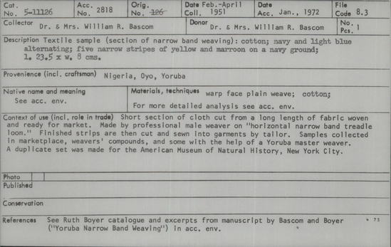 Documentation associated with Hearst Museum object titled Textile fragment, accession number 5-11126, described as Textile sample (section of narrow band weaving): cotton; navy and light blue alternating five narrow stripes of yellow and maroon on a navy ground.