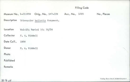 Documentation associated with Hearst Museum object titled Shell fragment, accession number 1-211859, described as Triangular, haliotis.