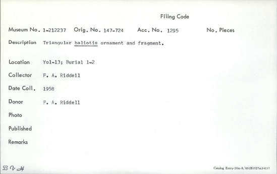 Documentation associated with Hearst Museum object titled Pendant fragment, accession number 1-212237, described as Triangular haliotis. Notice: Image restricted due to its potentially sensitive nature. Contact Museum to request access.