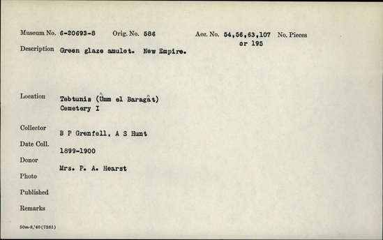 Documentation associated with Hearst Museum object titled Eye of horus amulet, accession number 6-20696, described as green glaze amulet. New Empire