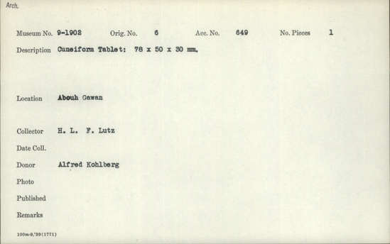 Documentation associated with Hearst Museum object titled Cuneiform tablet, accession number 9-1902, described as Cuneiform tablet; 78 x 50 x 30 mm