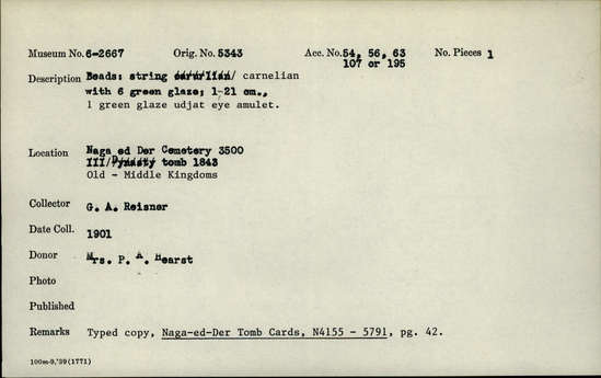 Documentation associated with Hearst Museum object titled Beads, accession number 6-2667, described as Beads: string carnelian with 6 green glaze. 1 green glaze udjat eye amulet