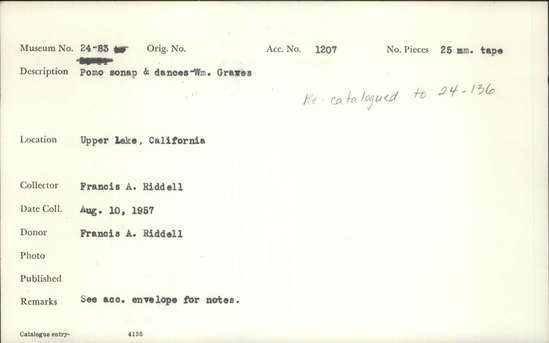 Documentation associated with Hearst Museum object titled Phonograph record, accession number 24-83, described as Pomo songs and dances—William Graves. Recataloged to 24-136.