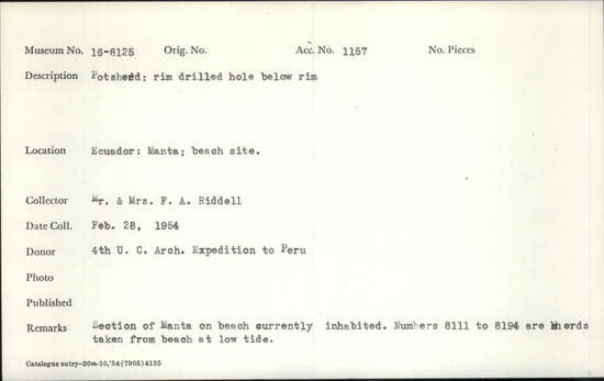 Documentation associated with Hearst Museum object titled Potsherd, accession number 16-8125, described as Potsherd; rim drilled hole below rim. Section of Manta on Beach currently inhabited. Numbers  8111 to 8194 are sherds taken from beach at low tide.