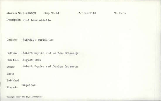 Documentation associated with Hearst Museum object titled Whistle, accession number 1-215609, described as Bird bone. Repaired.