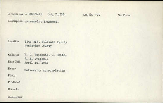 Documentation associated with Hearst Museum object titled Projectile point fragment, accession number 1-60009, described as Arrowpoint fragment