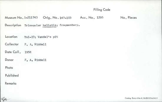 Documentation associated with Hearst Museum object titled Shell fragment, accession number 1-211743, described as Triangular haliotis; fragmentary.