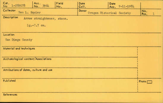 Documentation associated with Hearst Museum object titled Arrow straightener, accession number 1-259078, described as arrow straightener, stone