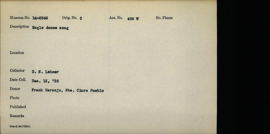 Documentation associated with Hearst Museum object titled Wax cylinder recording, accession number 14-2545, described as Eagle Dance Song