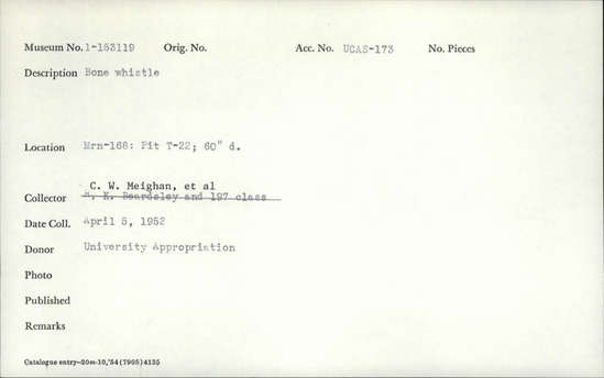 Documentation associated with Hearst Museum object titled Whistle, accession number 1-153119, described as Bone. Notice: Image restricted due to its potentially sensitive nature. Contact Museum to request access.