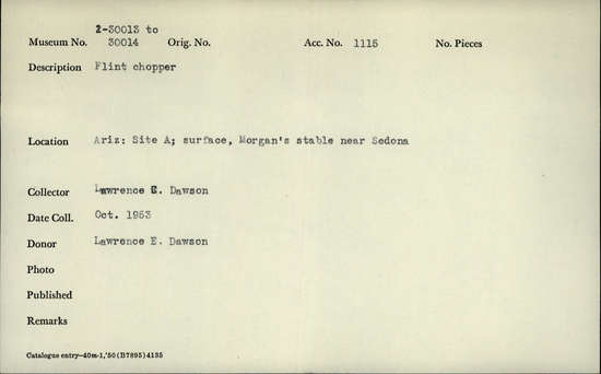 Documentation associated with Hearst Museum object titled Chopper or scraper, accession number 2-30014, described as Flint chopper.