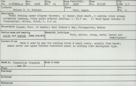 Documentation associated with Hearst Museum object titled Spear and spear-thrower models, accession number 2-46999a,b, described as (a) Spear, wood shaft, 2 central ivory prongs with rawhide lashing. Ivory point with metal lashing. (b) Wood spear thrower with fingergrips. Oblong, thick. Made with antler. Metal not aboriginal.