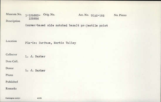 Documentation associated with Hearst Museum object titled Projectile point, accession number 1-135683, described as Convex-based side-notched basalt projectile point.