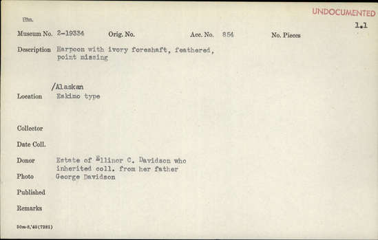 Documentation associated with Hearst Museum object titled Harpoon, accession number 2-19334, described as Harpoon with ivory foreshaft, feathered, point missing.