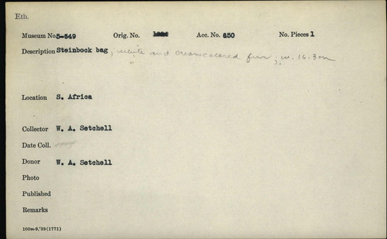 Documentation associated with Hearst Museum object titled Bag, accession number 5-549, described as animal skin bag