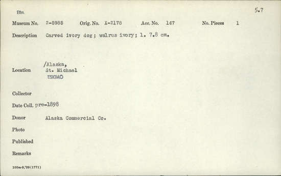 Documentation associated with Hearst Museum object titled Zoomorph, accession number 2-5985, described as Carved ivory dog.  Made of walrus ivory.