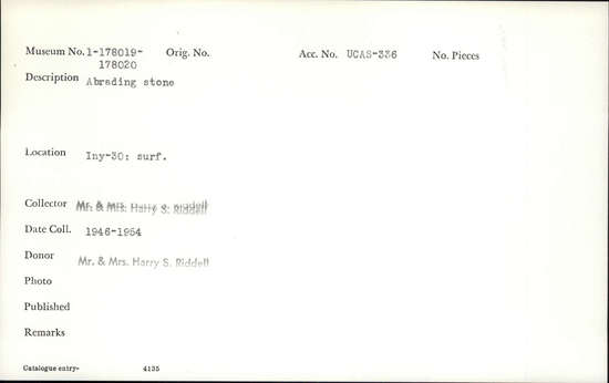 Documentation associated with Hearst Museum object titled Abrader, accession number 1-178019, described as Abrading stone.