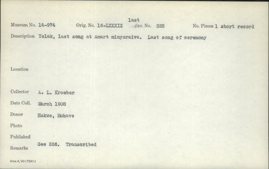 Documentation associated with Hearst Museum object titled Wax cylinder recording, accession number 14-974, described as Yelak ("Goose") Song, Last song at Amart minyoraiva Notice: Image restricted due to its potentially sensitive nature. Contact Museum to request access.