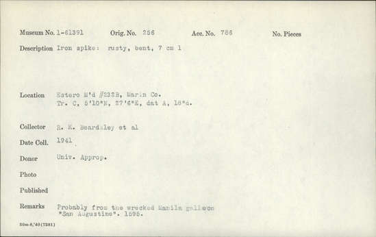 Documentation associated with Hearst Museum object titled Spike, accession number 1-61391, described as Made of iron.  Rusty, bent. Notice: Image restricted due to its potentially sensitive nature. Contact Museum to request access.