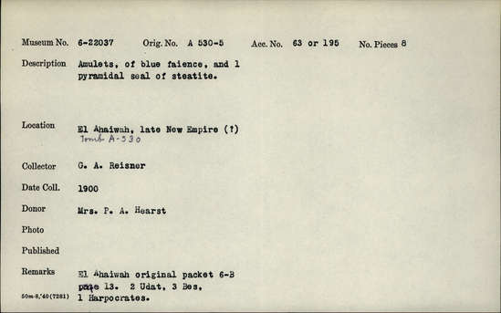 Documentation associated with Hearst Museum object titled Amulets, accession number 6-22037, described as amulets, of blue faience, and one pyramidal seal of steatite