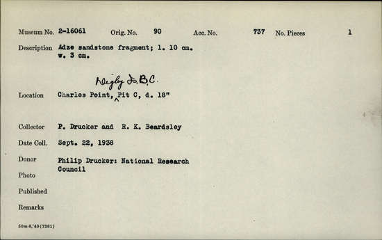 Documentation associated with Hearst Museum object titled Adze fragment, accession number 2-16061, described as Adze sandstone; fragment. length 10 centimeters, width 3 centimeters