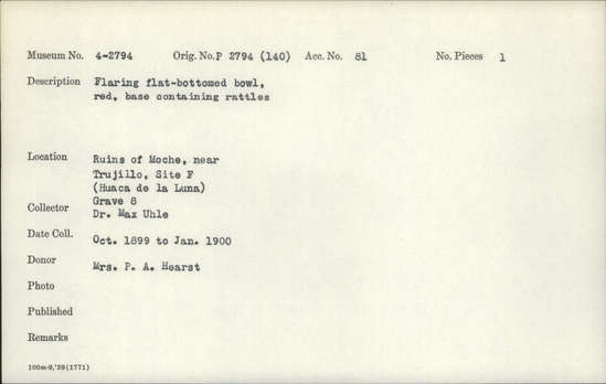 Documentation associated with Hearst Museum object titled Bowl, accession number 4-2794, described as Flaring flat-bottomed bowl, red, base containing rattles