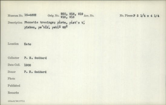 Documentation associated with Hearst Museum object titled Glass plate negative, accession number 15-4602, described as Phonetic tracings; yiote, yist o t, yiskau, ye’bik, yebiE unE [accents written above in pencil]