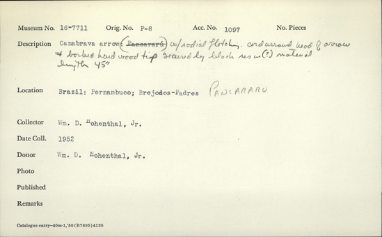 Documentation associated with Hearst Museum object titled Arrow, accession number 16-7711, described as Canabrava arrow: with radial fletching. Cord around head of arrow and barbed hardwood tip secured by block resin (?) material, length 45 inches