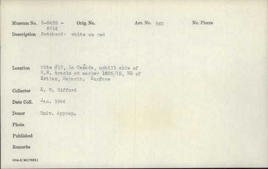 Documentation associated with Hearst Museum object titled Potsherd, accession number 3-9506, described as Potsherd: white on red.