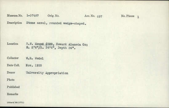 Documentation associated with Hearst Museum object titled Anvil, accession number 1-37487, described as Anvil stone, rounded, wedge shape.