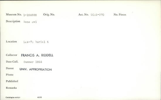 Documentation associated with Hearst Museum object titled Awl, accession number 1-196888, described as Bone awl Notice: Image restricted due to its potentially sensitive nature. Contact Museum to request access.