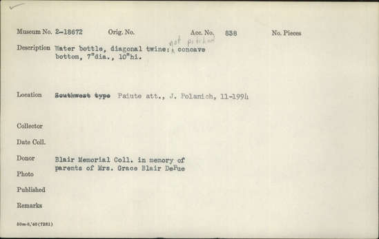 Documentation associated with Hearst Museum object titled Water bottle, accession number 2-18672, described as Diagonal twine, not pitched, concave bottom.