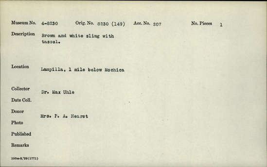 Documentation associated with Hearst Museum object titled Sling, accession number 4-8230, no description available.