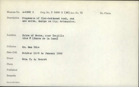 Documentation associated with Hearst Museum object titled Broken bowl, accession number 4-2690d, described as Bowls: Sherds