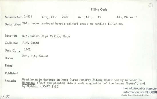 Documentation associated with Hearst Museum object titled Board, accession number 1-838, described as Thin carved redwood.  Painted cross on the handle.
