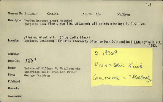 Documentation associated with Hearst Museum object titled Harpoon shaft, accession number 2-19369, described as Wooden, painted purplish red, fine sinew line attached. All points missing.