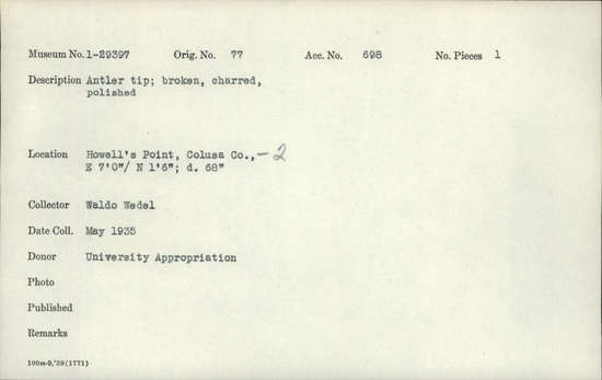Documentation associated with Hearst Museum object titled Antler fragment, accession number 1-29397, described as Antler, tip. Broken, charred, polished.