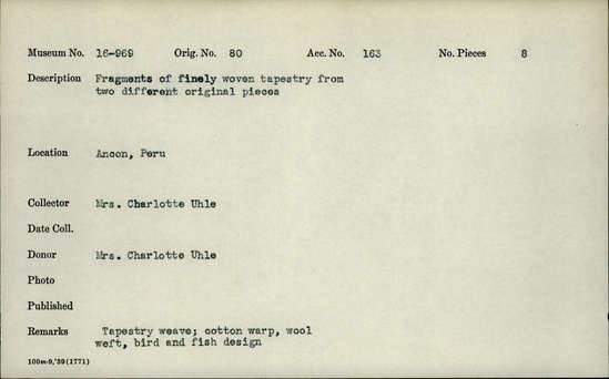 Documentation associated with Hearst Museum object titled Tapestry frgments, accession number 16-969a-h, described as Fragments of finely woven tapestry from two different original pieces. Fragment a is disintegrating into smaller pieces on one edge.