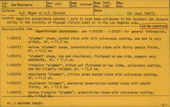 Documentation associated with Hearst Museum object titled Charmstone, accession number 1-255212, described as Unperforated charmstone;“ plummet” shape,  banded stone with thin calcareous coating, one end is very pitted