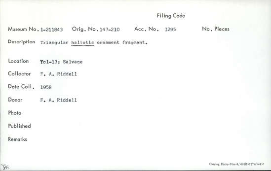 Documentation associated with Hearst Museum object titled Shell fragment, accession number 1-211843, described as Triangular, haliotis.