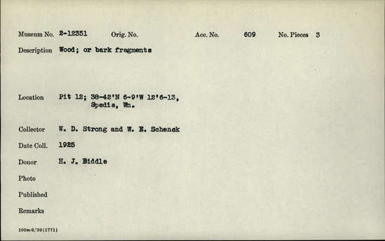 Documentation associated with Hearst Museum object titled Wood or bark fragments, accession number 2-12351, described as Wood or bark fragments