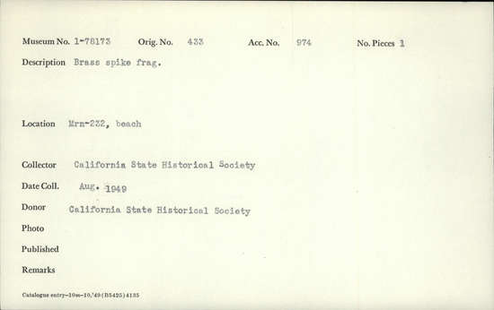 Documentation associated with Hearst Museum object titled Spike fragment, accession number 1-78173, described as Brass. Notice: Image restricted due to its potentially sensitive nature. Contact Museum to request access.